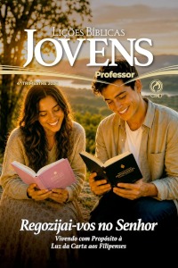 Lições Bíblicas Jovens — 4º Trimestre 2026 — Regozijai-vos no Senhor